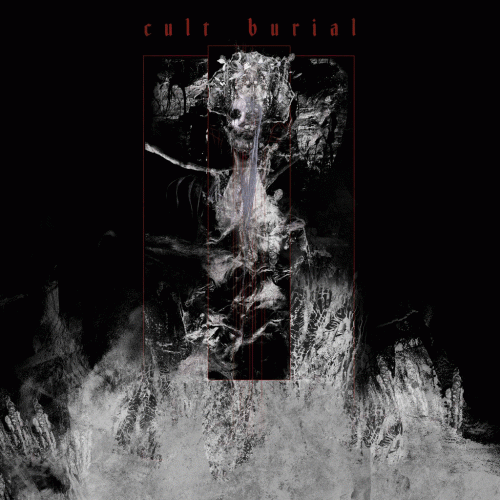 Cult Burial : Cult Burial